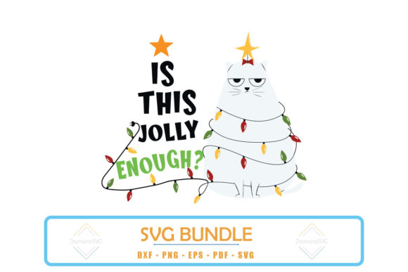 Is This Jolly Enough: Christmas Graphics for Crafts