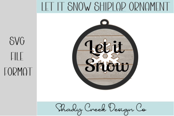 Let It Snow Shiplap Ornament: Laser Cutting Winter Amp